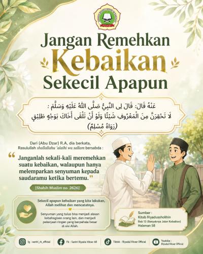 Jangan Remehkan Kebaikan Sekecil Apapun